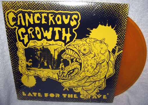 CANCEROUS GROWTH "Late For The Grave" LP (Beer City) Gold Vinyl